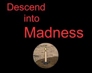 play Descend Into Madness Demo