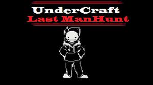 play Undercraft Last Manhunt [Demo]