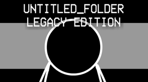 play Untitled_Folder Legacy Edition