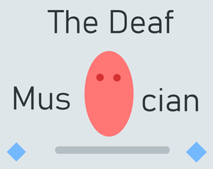 play The Deaf Musician