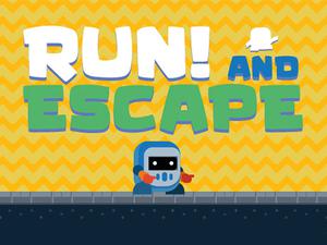 play Run! And Escape