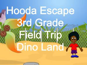 play Hooda Escape 3Rd Grade Field Trip Dino Land