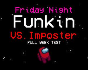 play Friday Night Funkin' Test - Vs. Imposter (Full Week)