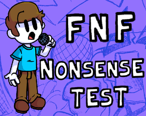 play Fnf Nonsense Test