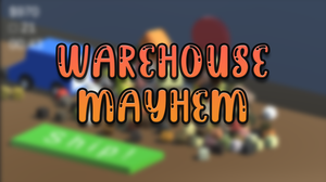 play Warehouse Mayhem