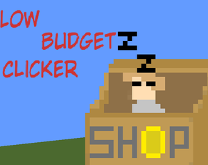 play Low Budget Clicker