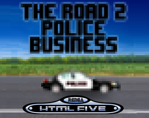 play The Road 2 Police Business