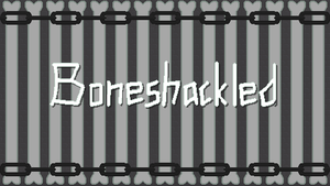 play Boneshackled (Unfinished)