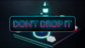 play Don'T Drop It