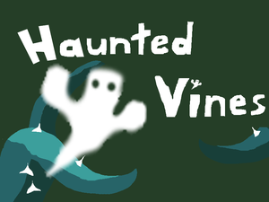 play Haunted Vines