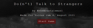 play Do{N'T} Talk To Strangers