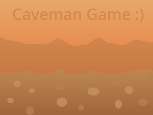 play Caveman Game :)