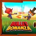 play Bullet Bonanza