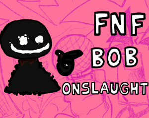 play Fnf Bob'S Onslaught Test