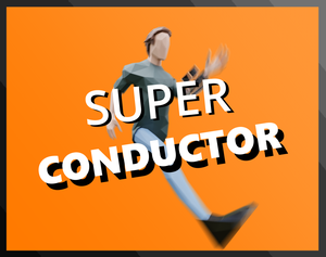 play Super Conductor