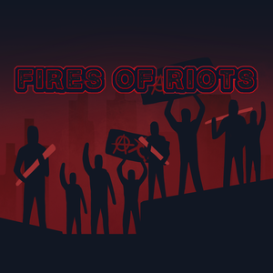 play Fires Of Riots