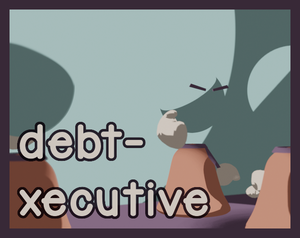 play Debt-Xecutive