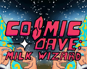play Cosmic Dave: Milk Wizard