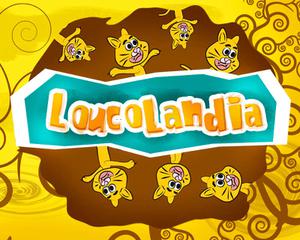 Loucolandia game