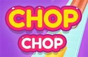 Chop Chop - Play Free Online Games | Addicting