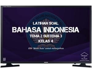 play Latihan Soal Kelas 4 - Bahasa Indonesia - Tema 2 Subtema 3