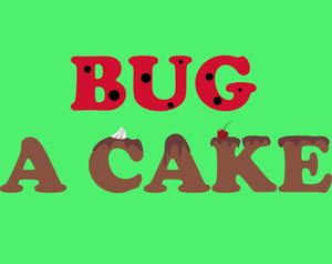play Bug A Cake