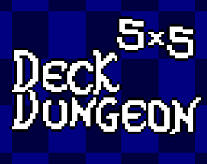 play 5X5 Deck Dungeon