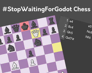 play #Stopwaitingforgodot Chess