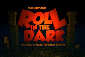 Roll In The Dark