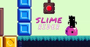 play Slime Rider