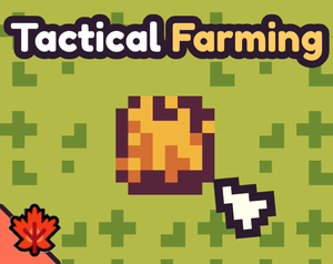 3 Days Of Tactical Farming