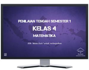 play Soal Penilaian Tengah Semester 1 Kelas 4 - Matematika