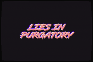 play Lies In Purgatory