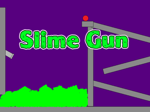 Slime Gun