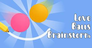 play Love Balls Brainstorm
