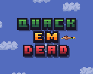 play Quack 'Em Dead 2 (But Cooler)