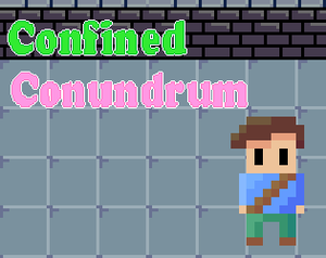play Confined Conundrum