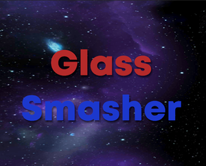 play Glass Smasher