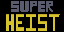 play Super Heist Interactive Demo