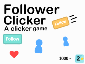 play Follower Clicker - Game #Games