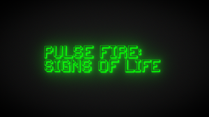 play Pulse Fire:Signs Of Life
