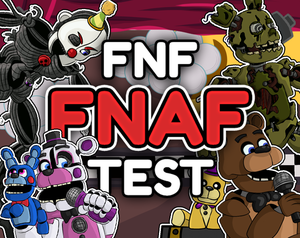 Fnf Fnaf Test