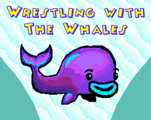 play Wrestling With The Whales