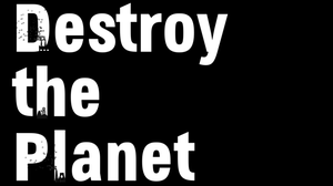 play Destroy The Planet