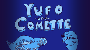 play Yufo And Comette