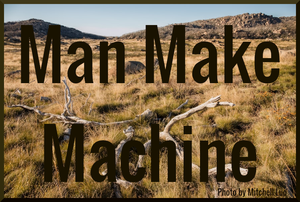 play Man Make Machine