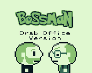 play Bossman