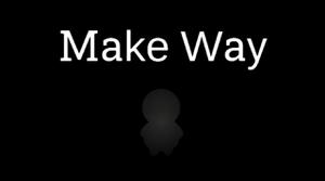 play Make Way