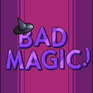 play Bad Magic!
