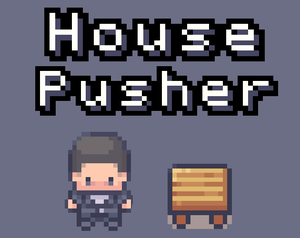 play House Pusher